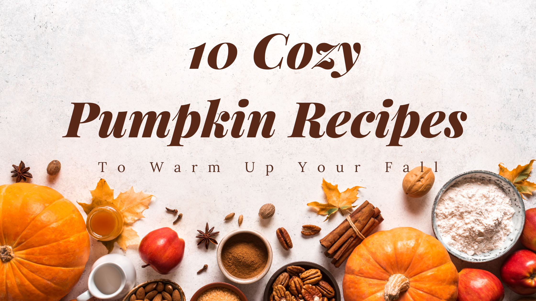 10 cozy pumpkin recipes