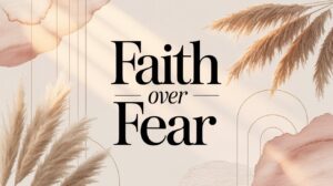 Modern neutral boho design with uplifting text overlay “Faith Over Fear,” soft blush beige tones, cozy sunlight aesthetic, minimal faith-inspired vibe for Gen Z women