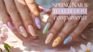 spring nails designs and ideas diy